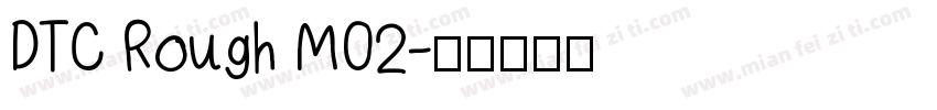DTC Rough M02字体转换
